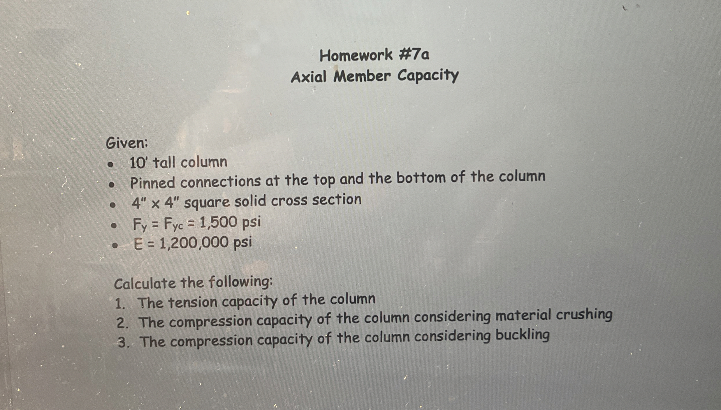 Axial Member Capacity Given: 1 0 ' tall column