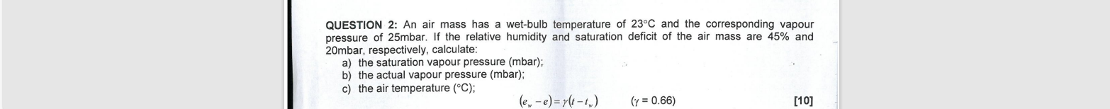 QUESTION 2 : An air mass has a wet - bulb