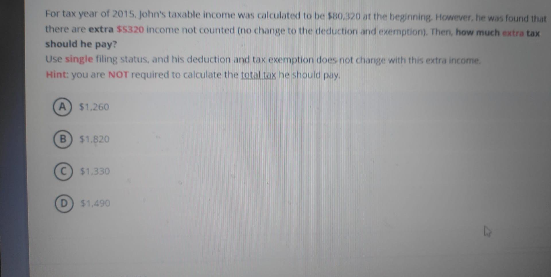 For tax year of 2 0 1 5 . John's taxable income