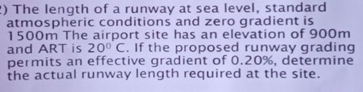 The length of a runway at sea level, standard