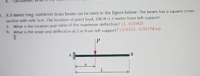 A 3 - meter long cantilever brass beam can be