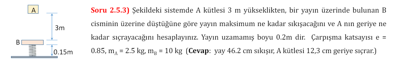 ekildeki sistemde A k tlesi 3 m y kseklikten ,