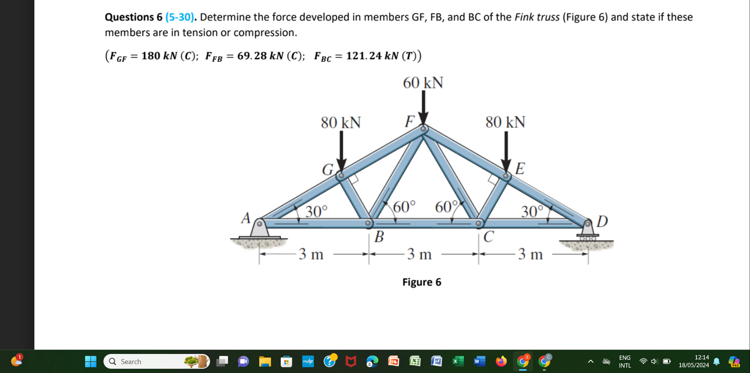 Questions 6 ( 5 - 3 0 ) . Determine the force