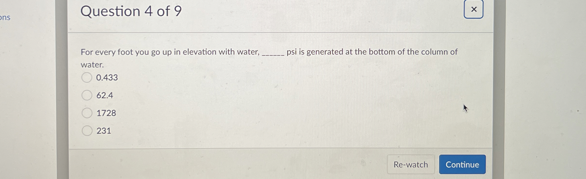 Question 4 of 9 For every foot you go up in