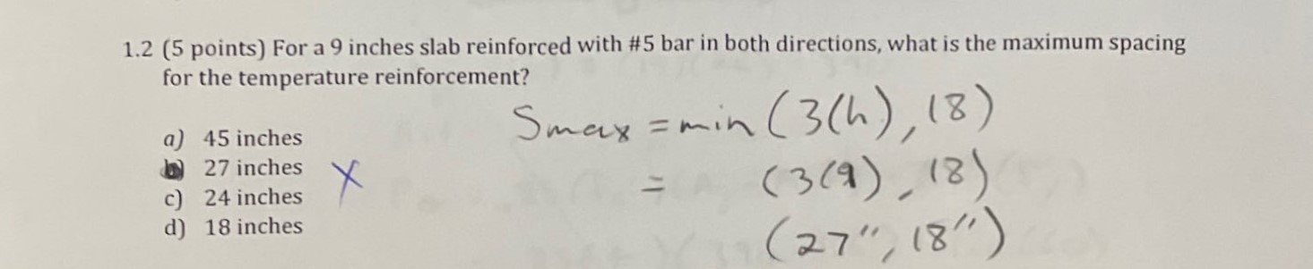 1 . 2 ( 5 points ) For a 9 inches slab reinforced