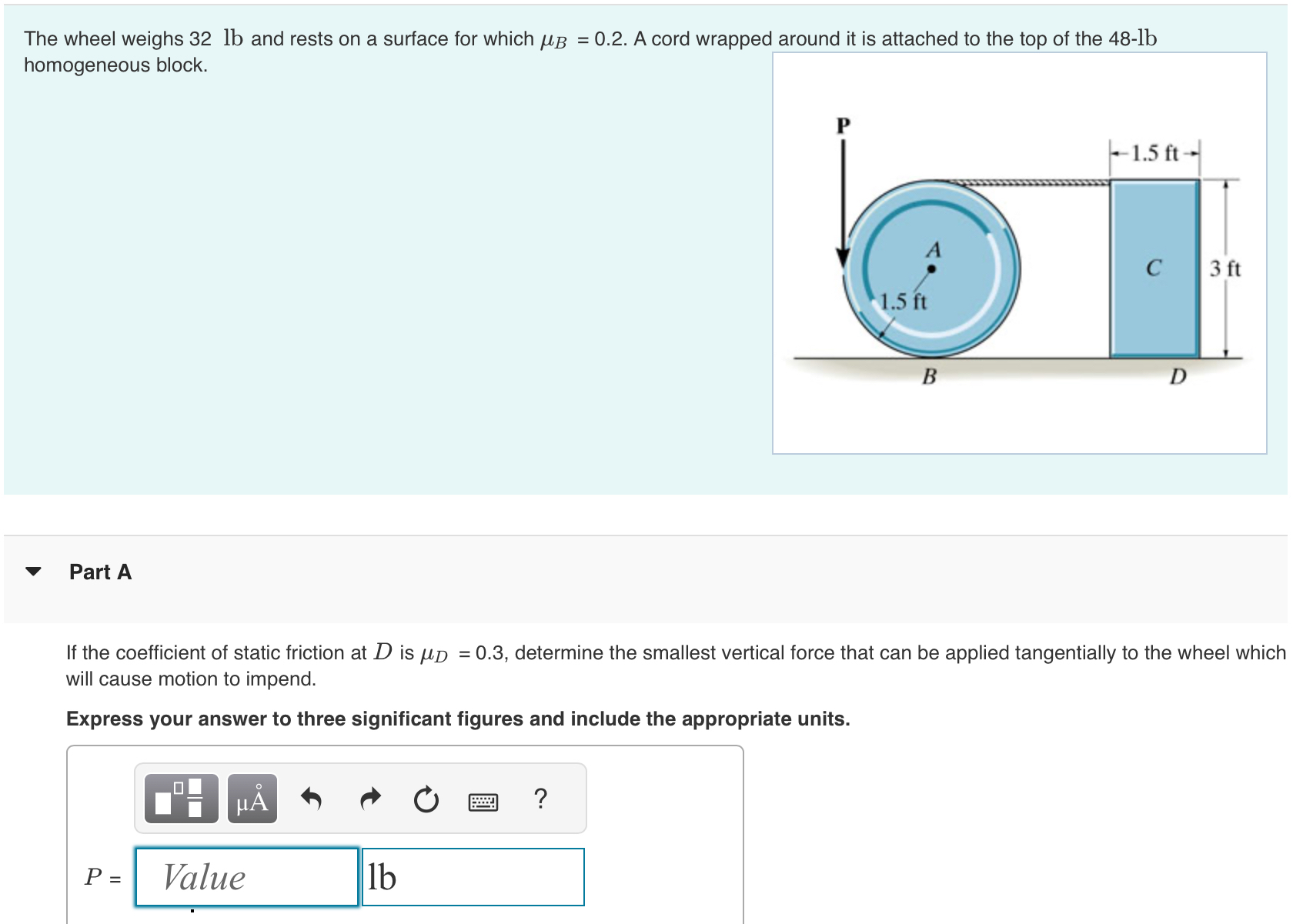 The wheel weighs 3 2 l b and rests on a surface