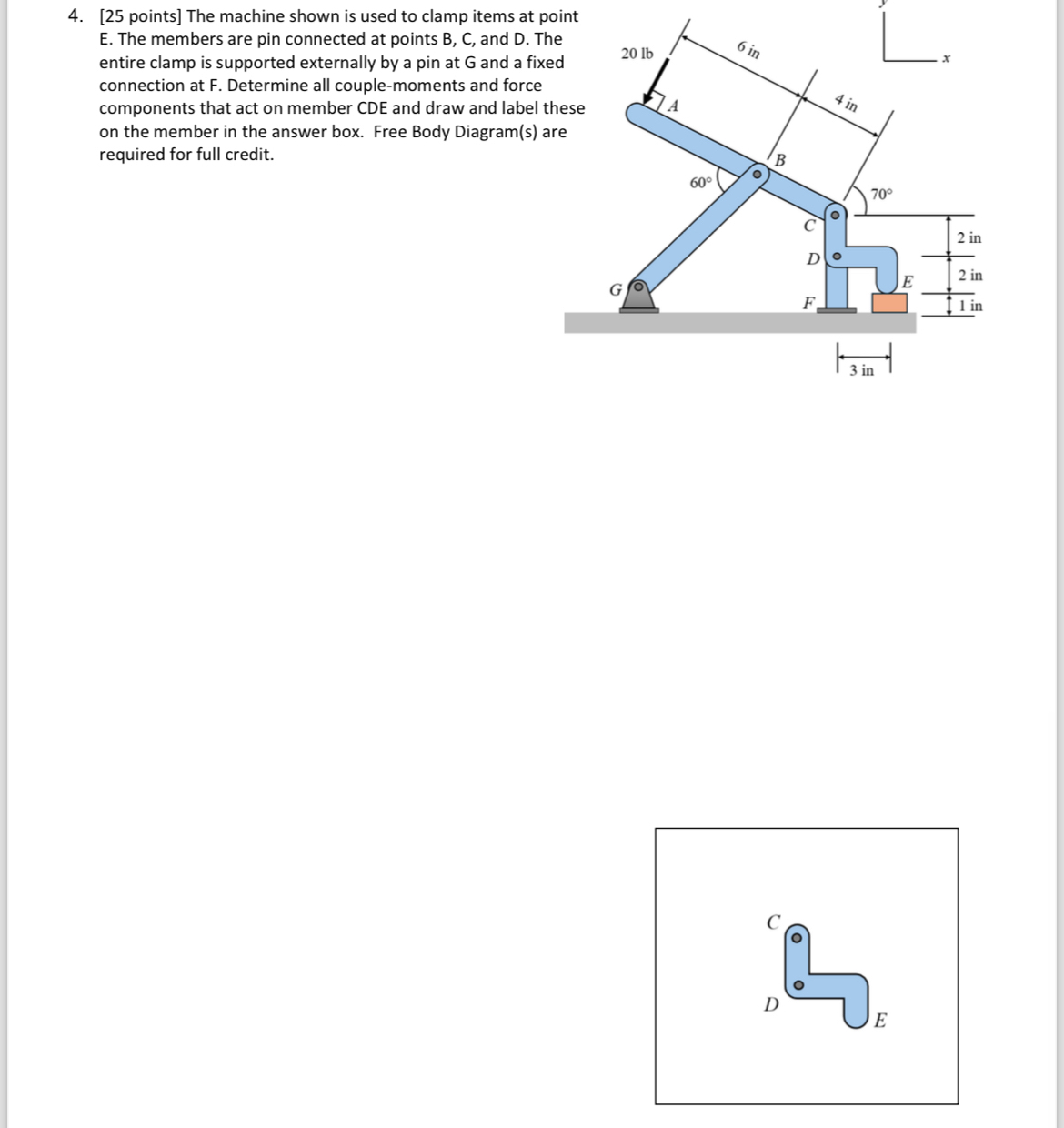 [ 2 5 points ] The machine shown is used to clamp