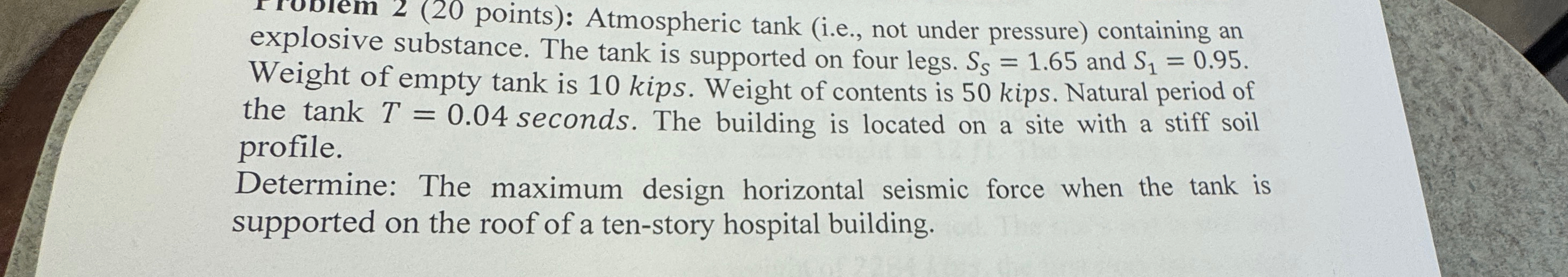 2 ( 2 0 points ) : Atmospheric tank ( i . e . ,