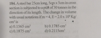 A steel bar 2 5 cm long, 5 c m 5 c m in cross