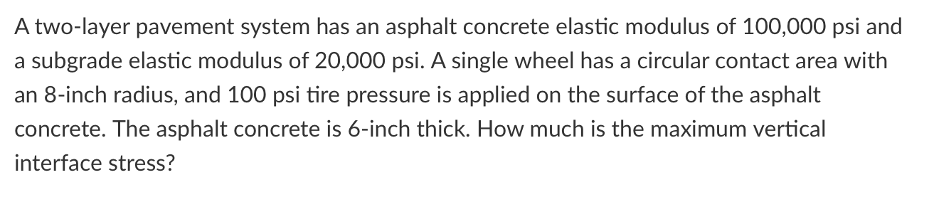 A two - layer pavement system has an asphalt