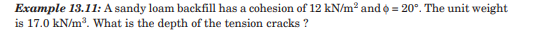 Example 1 3 . 1 1 : A sandy loam backfill has a
