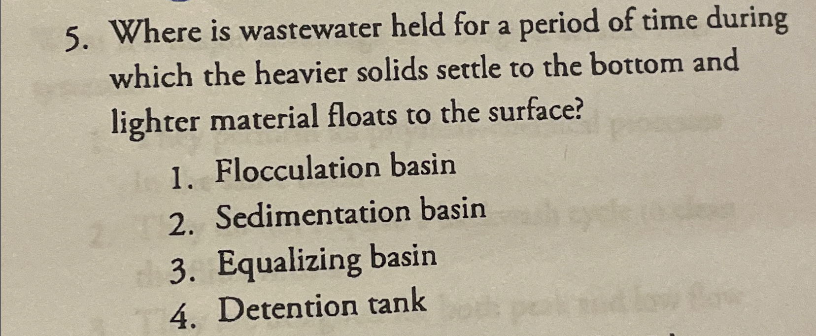 Where is wastewater held for a period of time