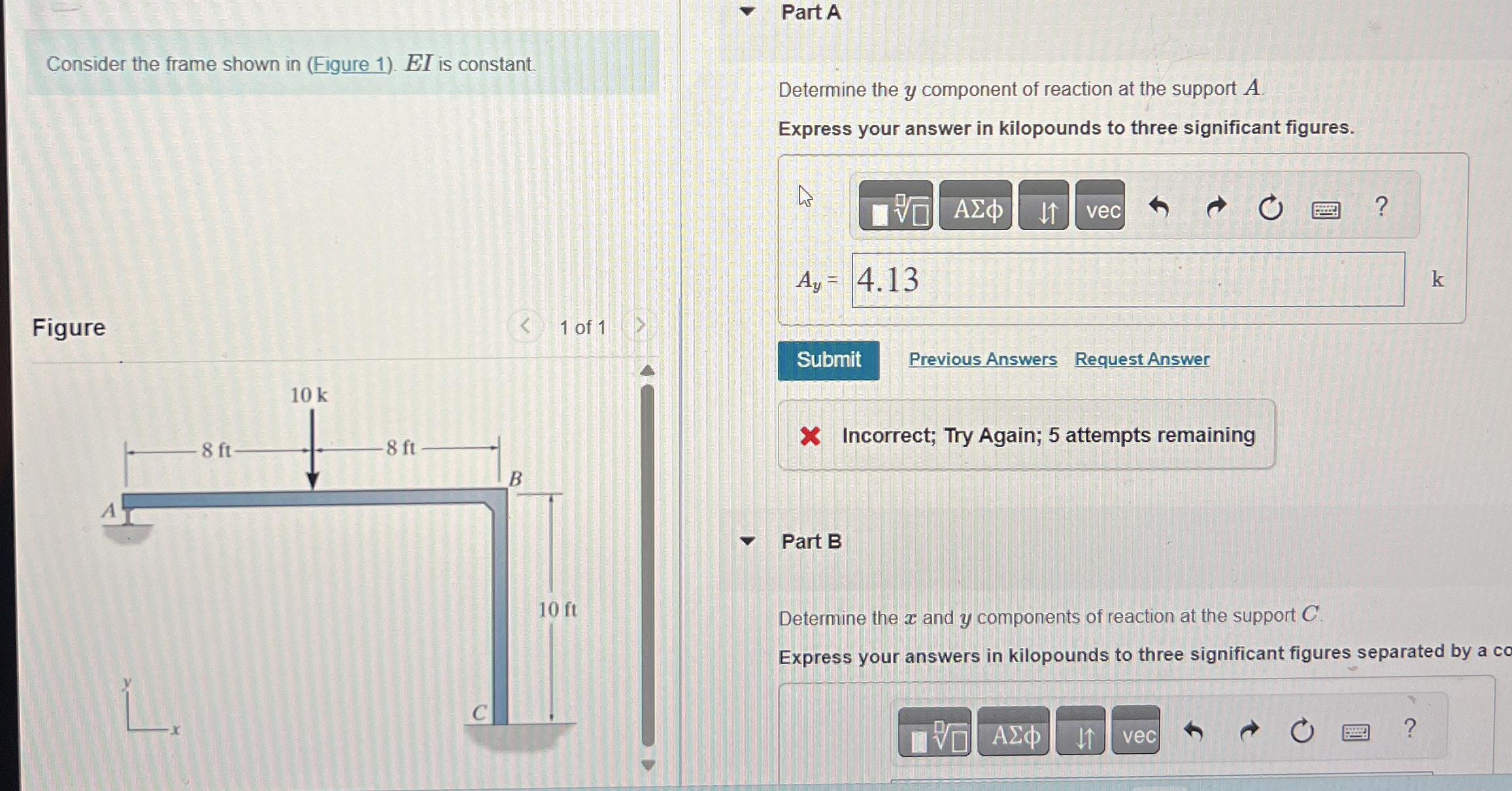 Part A Consider the frame shown in ( Figure 1 ) .