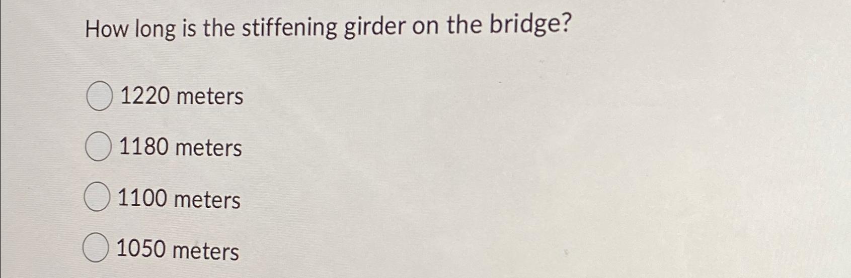How long is the stiffening girder on the bridge?