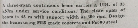 A three - span continuous beam carries a UDL of 3