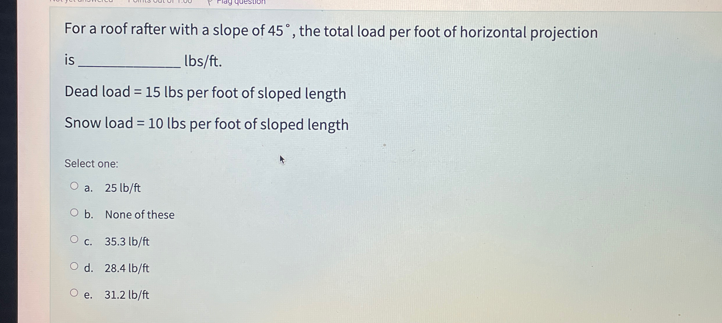 For a roof rafter with a slope of 4 5 , the total