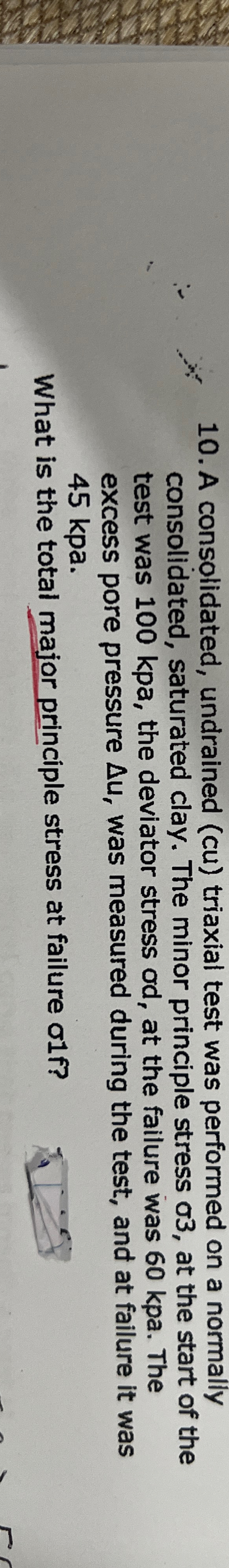 A consolidated, undrained ( cu ) triaxial test