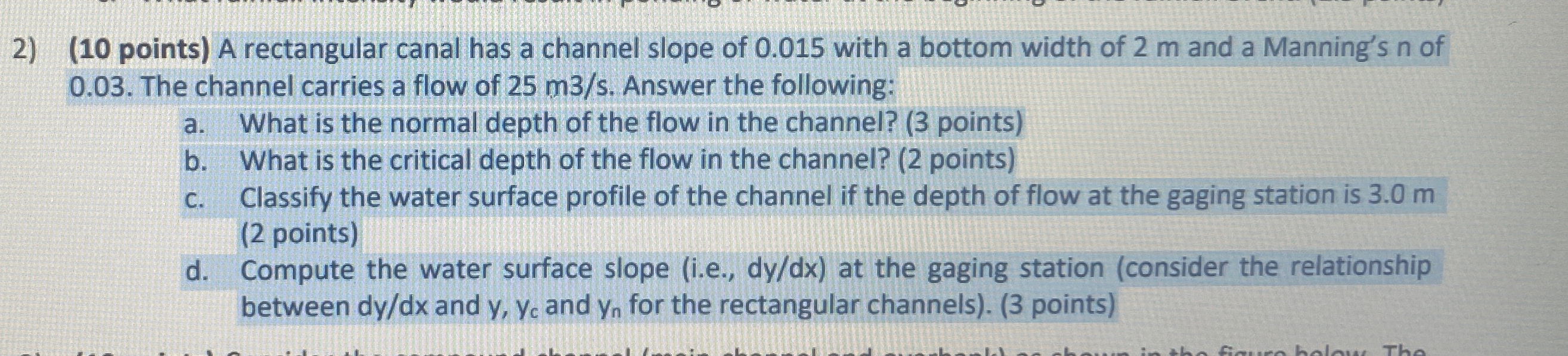 ( 1 0 points ) A rectangular canal has a channel