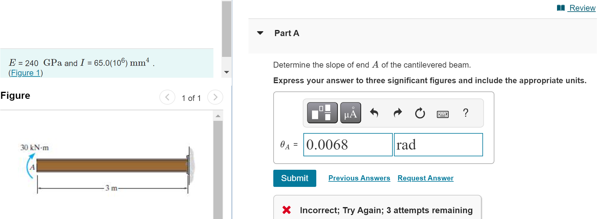 Part A E = 2 4 0 GPa and I = 6 5 . 0 ( 1 0 6 ) m