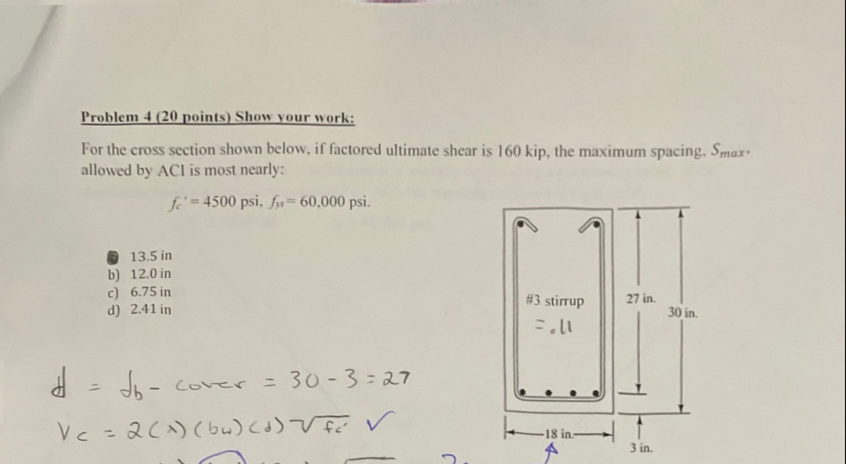 Problem 4 ( 2 0 points ) Show your work: For the