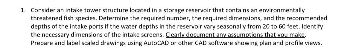 Consider an intake tower structure located in a
