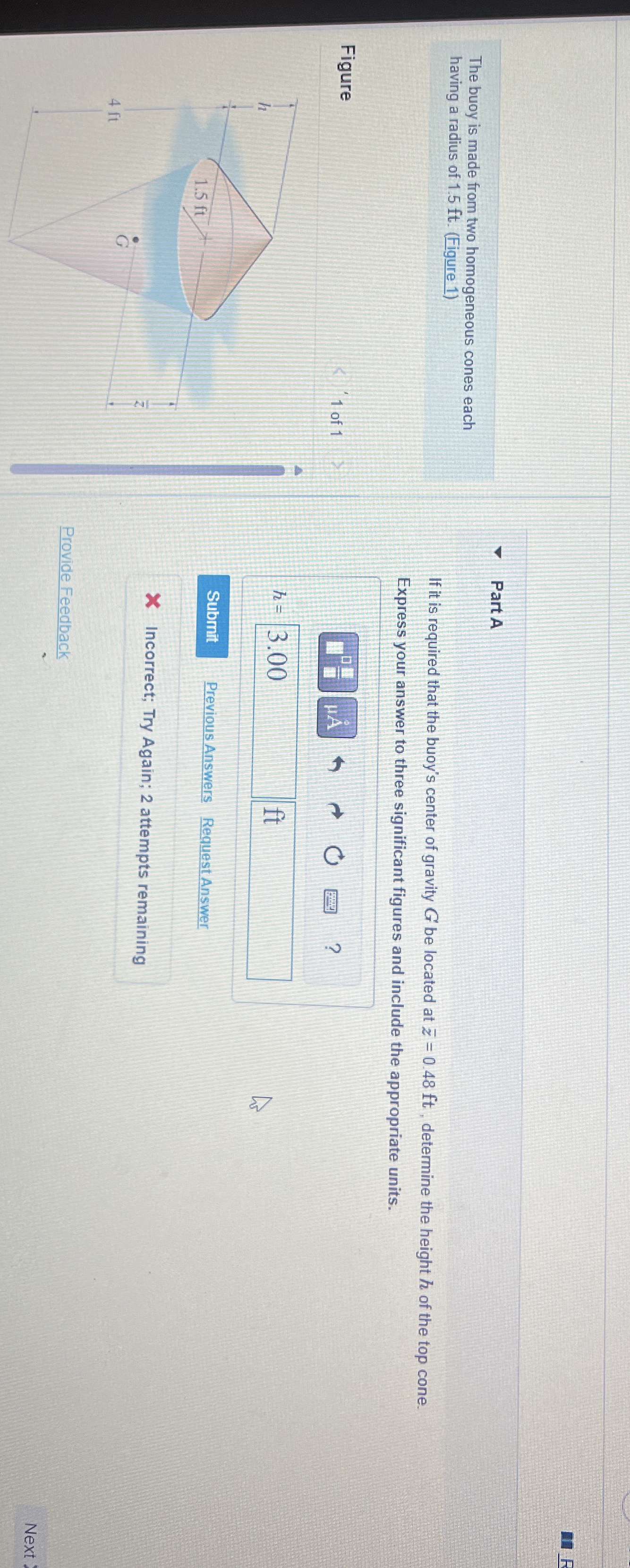 The buoy is made from two homogeneous cones each