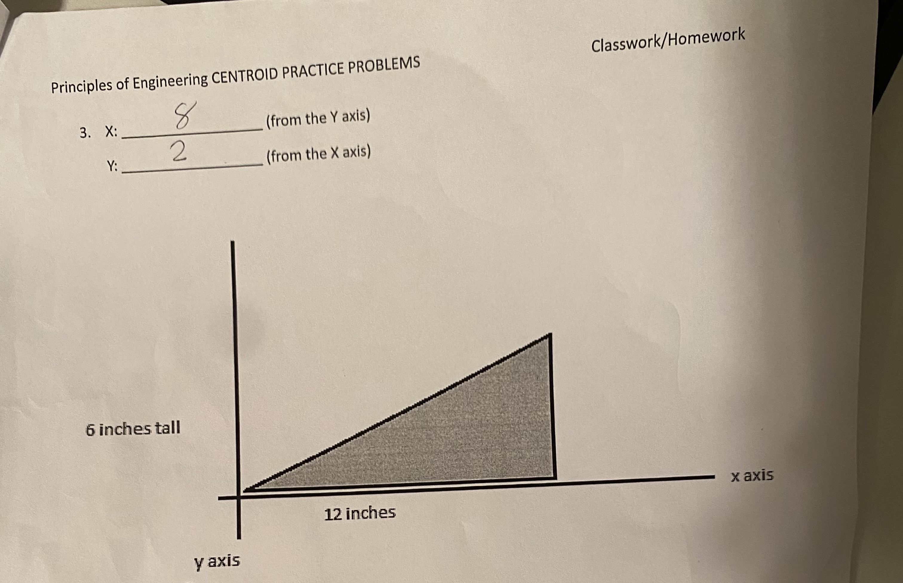 Principles of Engineering CENTROID PRACTICE