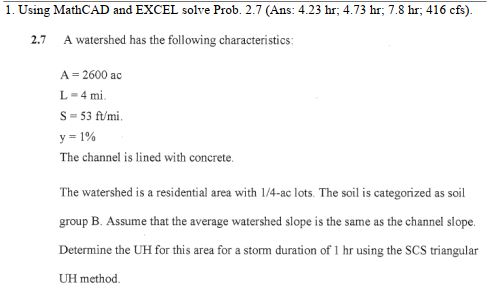Using MathCAD and EXCEL solve Prob. 2 . 7 ( Ans: