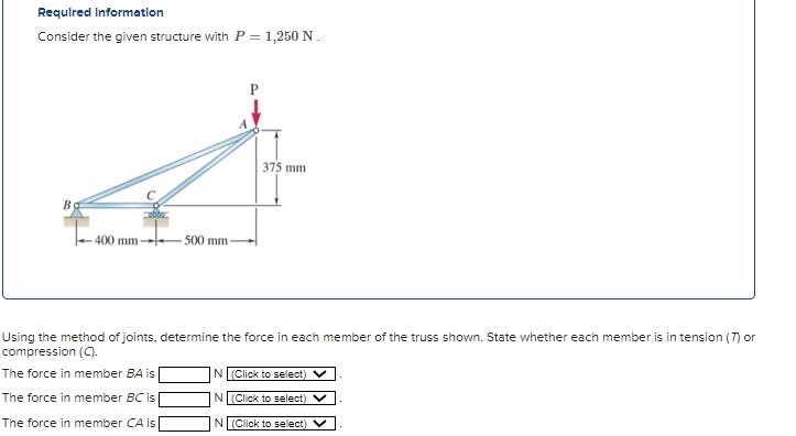 Required Information Consider the given structure