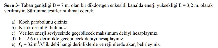 Soru 3 - Taban geni li i B = 7 m . olan bir dikd