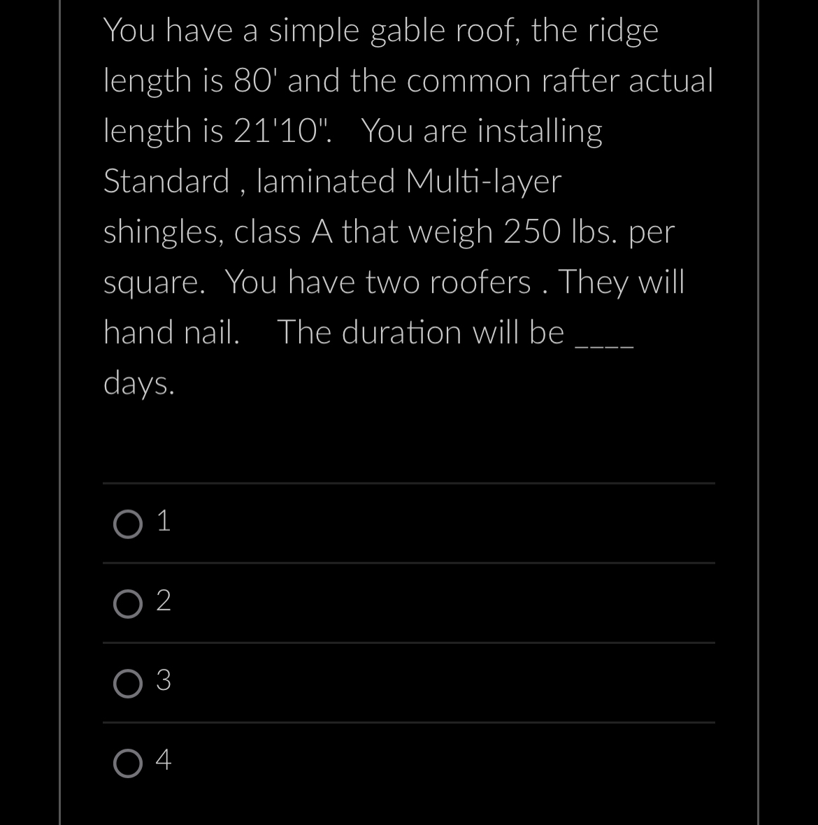 You have a simple gable roof, the ridge length is