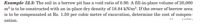 Example 1 2 . 3 : The soil in a borrow pit has a