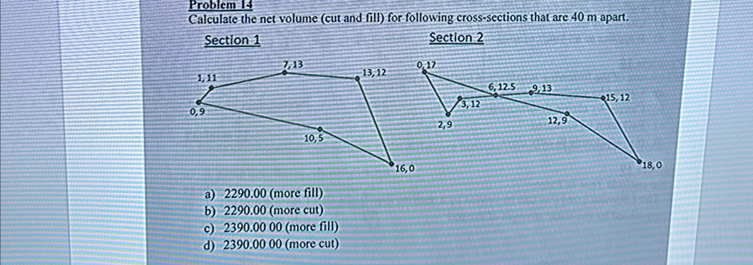 Calculate the net volume ( cut and fill ) for