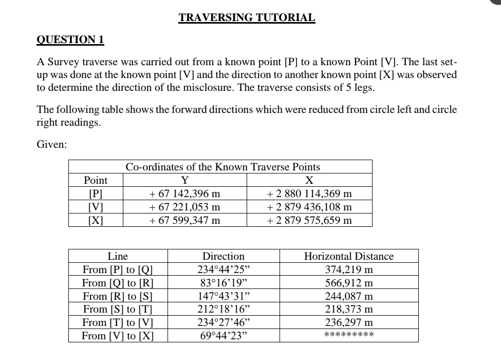 TRAVERSING TUTORIAL OUESTION 1 A Survey traverse