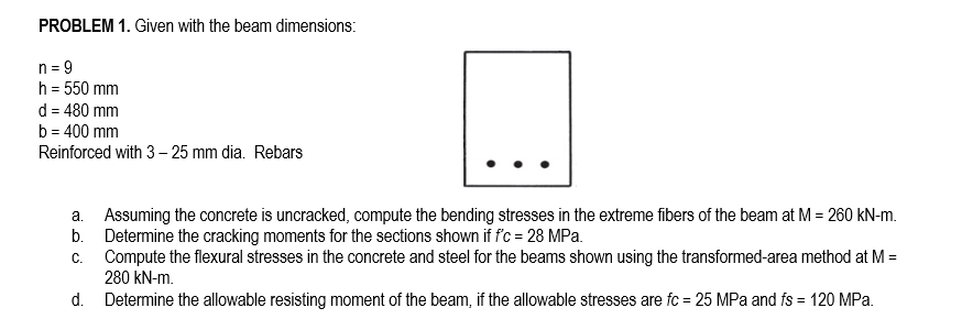 PROBLEM 1 . Given with the beam dimensions: n = 9