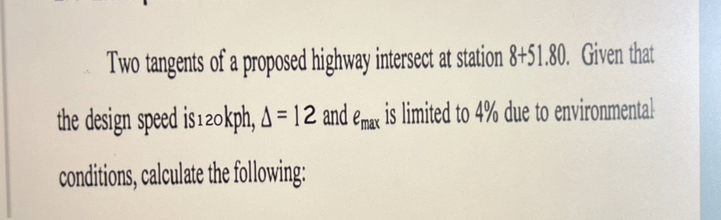 Two tangents of a proposed highway intersect at