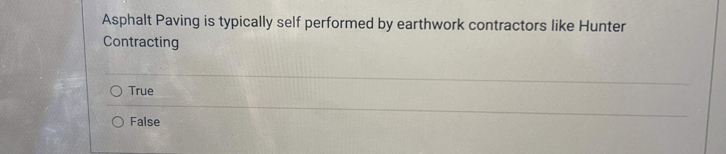 Asphalt Paving is typically self performed by