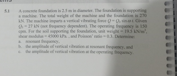 5 . 1 A concrete foundation is 2 . 5 m in