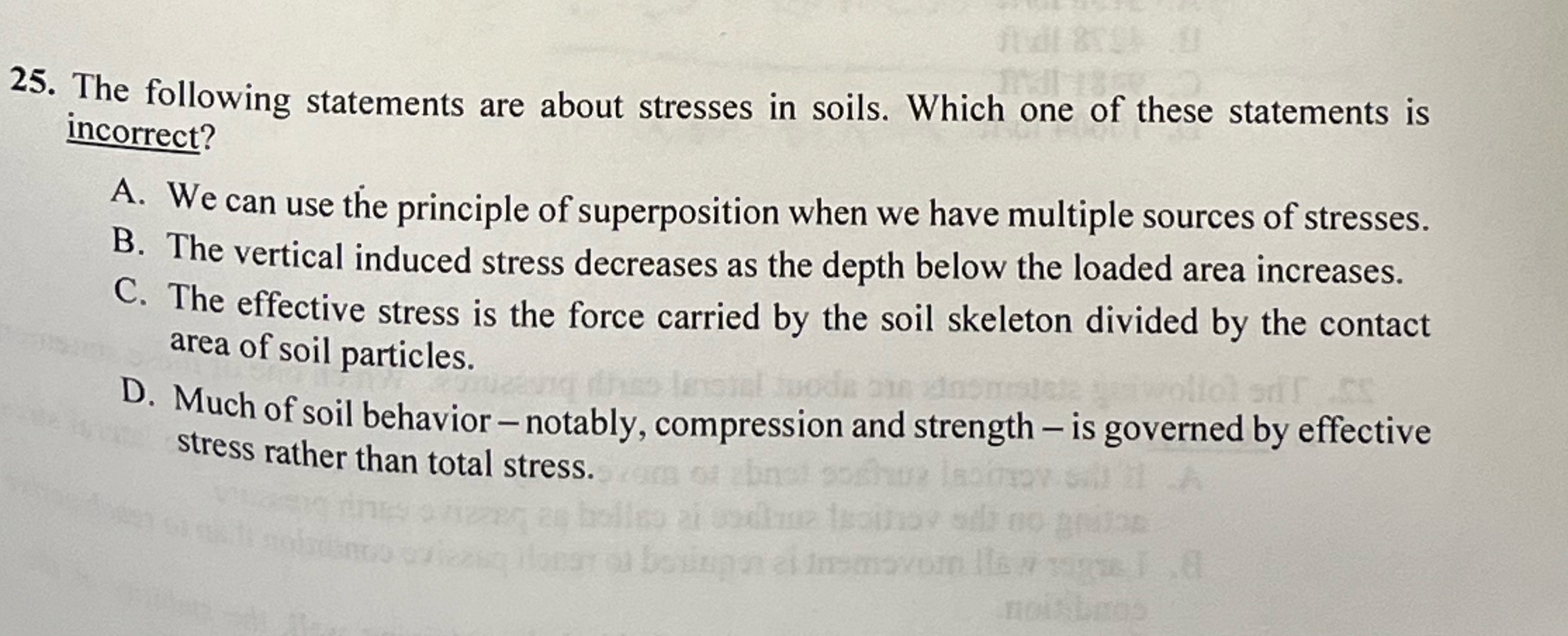 The following statements are about stresses in