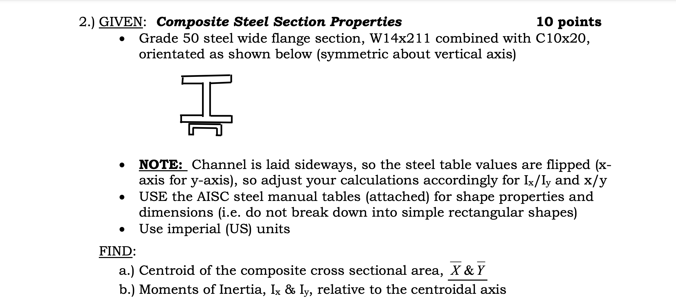 2 . ) GIVEN: Composite Steel Section Properties