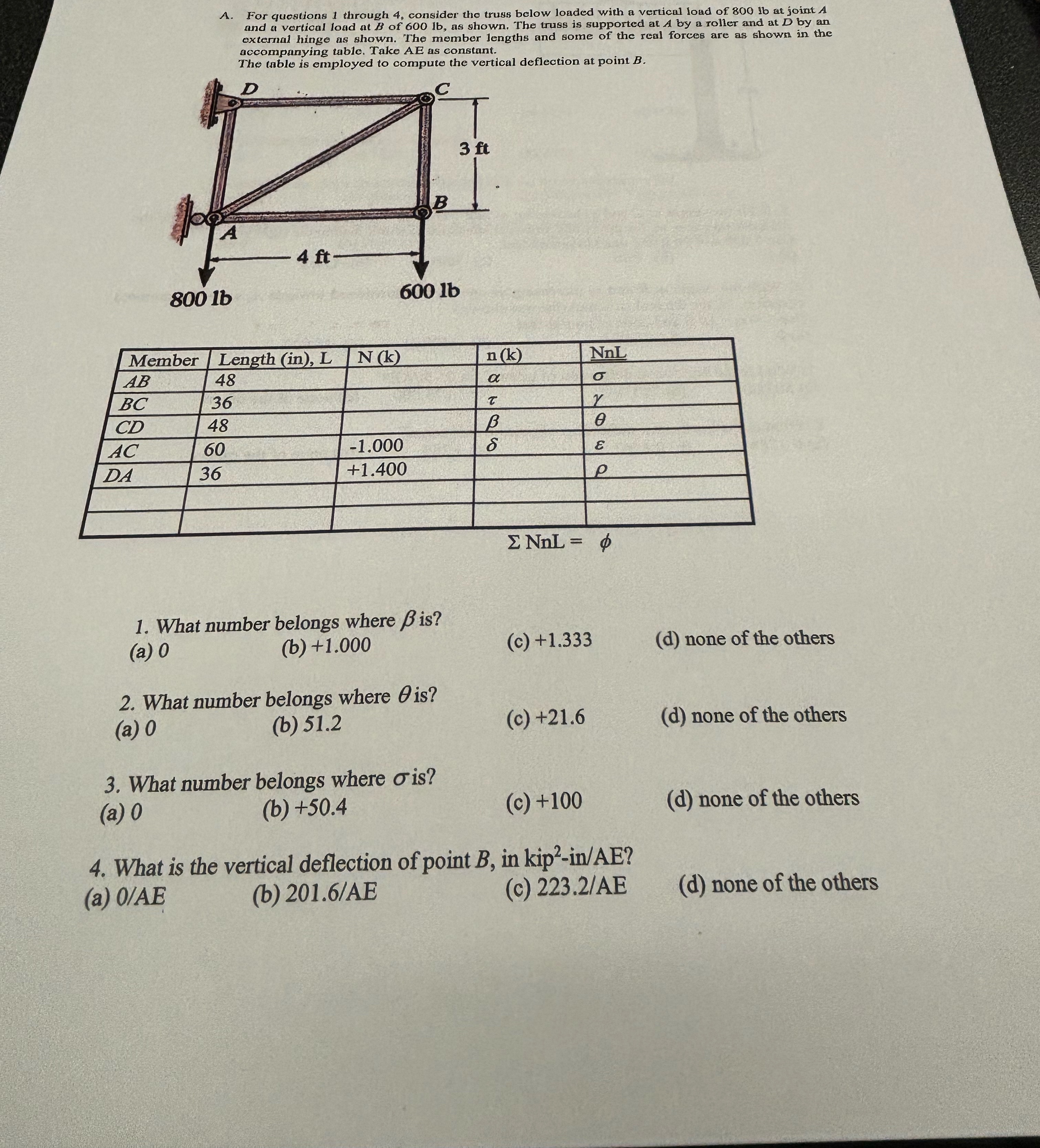 A . For cuestions 1 through 4 , consider tho