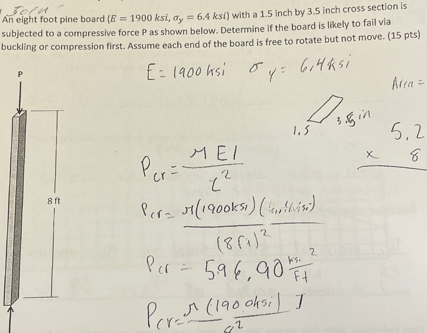An eight foot pine board ) = 1 9 0 0 ksi, y = ( 6