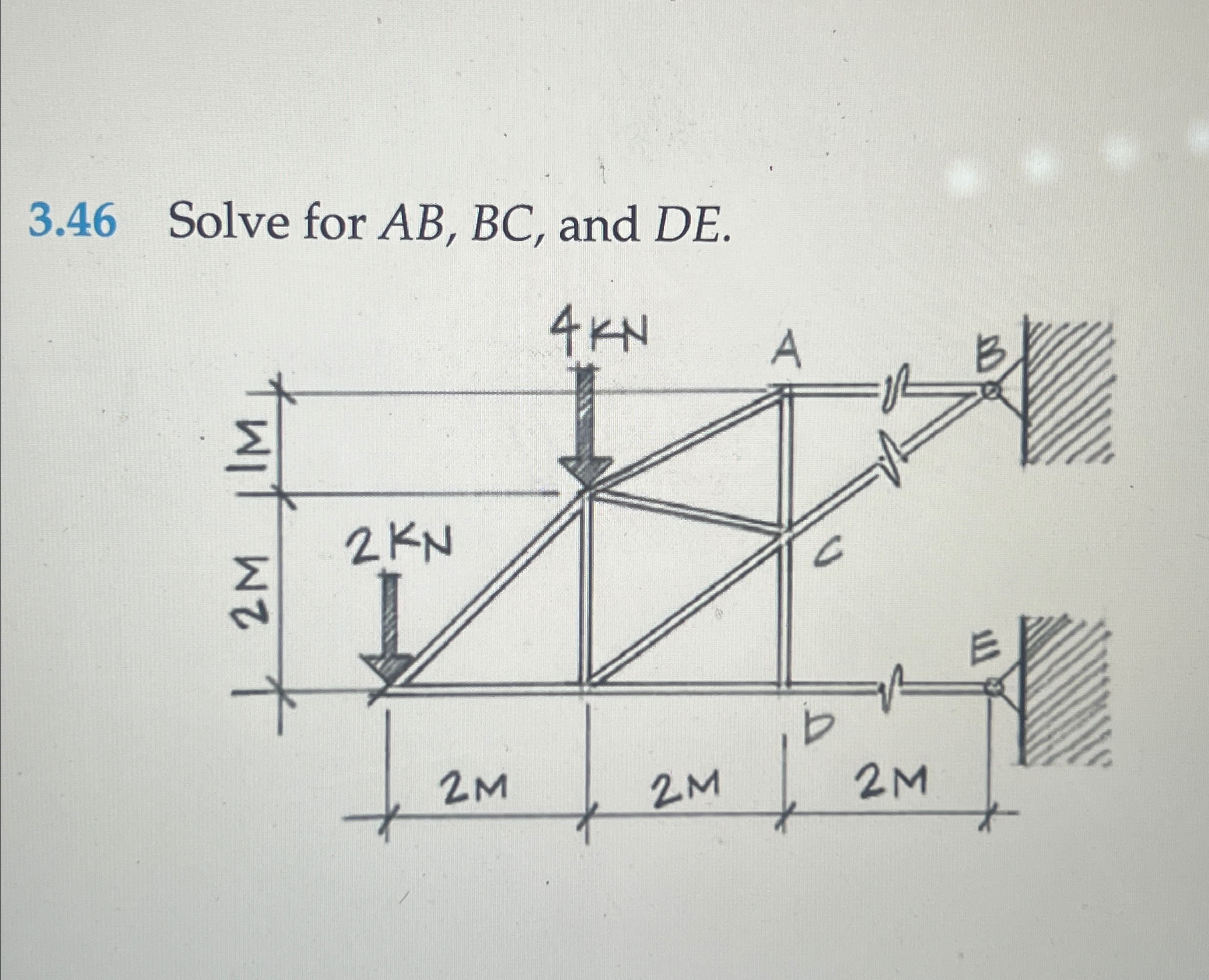 3 . 4 6 Solve for A B , B C , and D E .