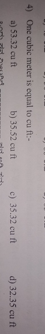 One cubic meter is equal to cu ft : - a ) 5 3 . 3