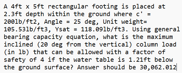 A 4 f t 5 f t rectangular footing is placed at 2