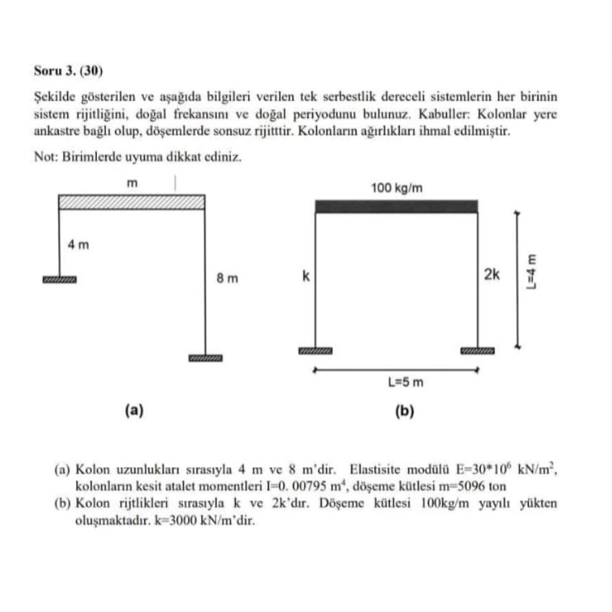 Soru 3 . ( 3 0 ) ekilde g sterilen ve a a da