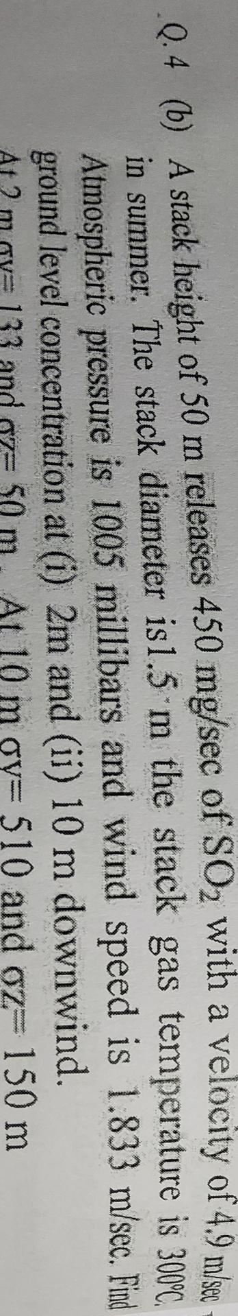 Q . 4 ( b ) A stack height of 5 0 m releases 4 5