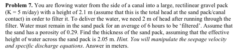 Problem 7 . You are flowing water from the side
