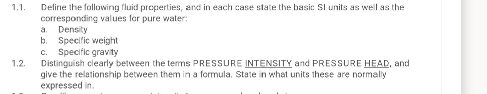 1 . 1 . Define the following fluid properties,