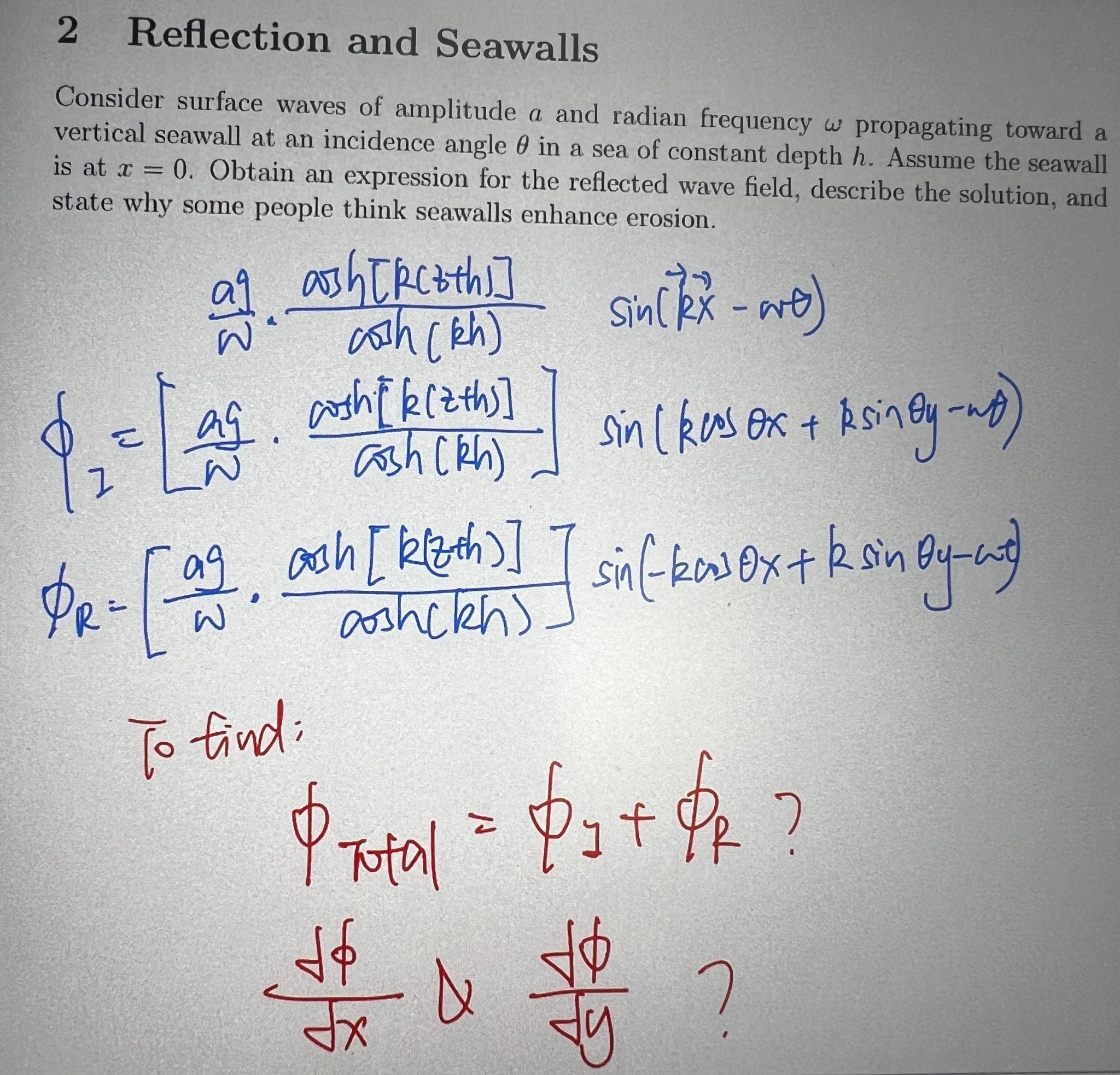 2 Reflection and Seawalls Consider surface waves
